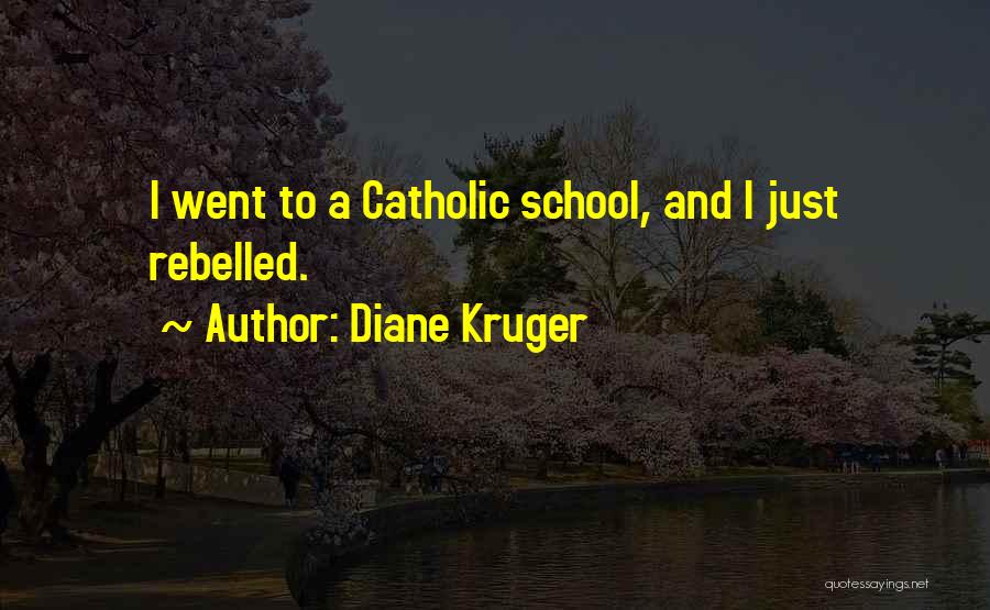 Diane Kruger Quotes 1266016