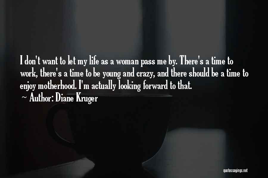Diane Kruger Quotes 1956577
