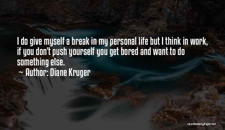 Diane Kruger Quotes 203901