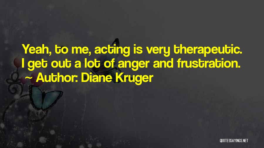 Diane Kruger Quotes 2146076