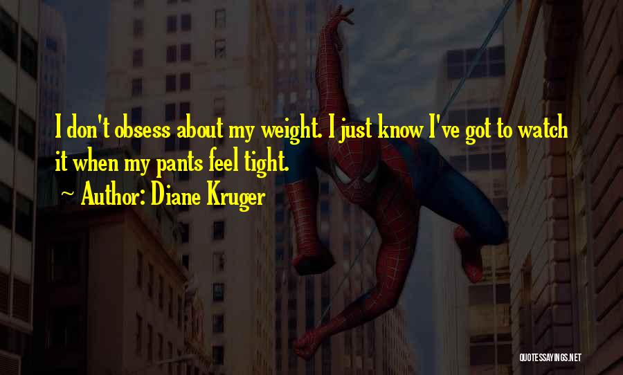 Diane Kruger Quotes 2157672