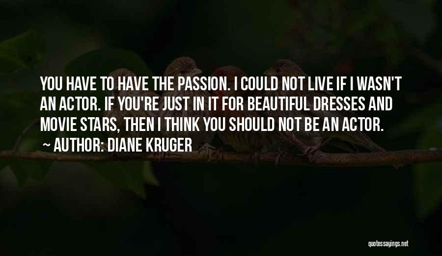 Diane Kruger Quotes 336327
