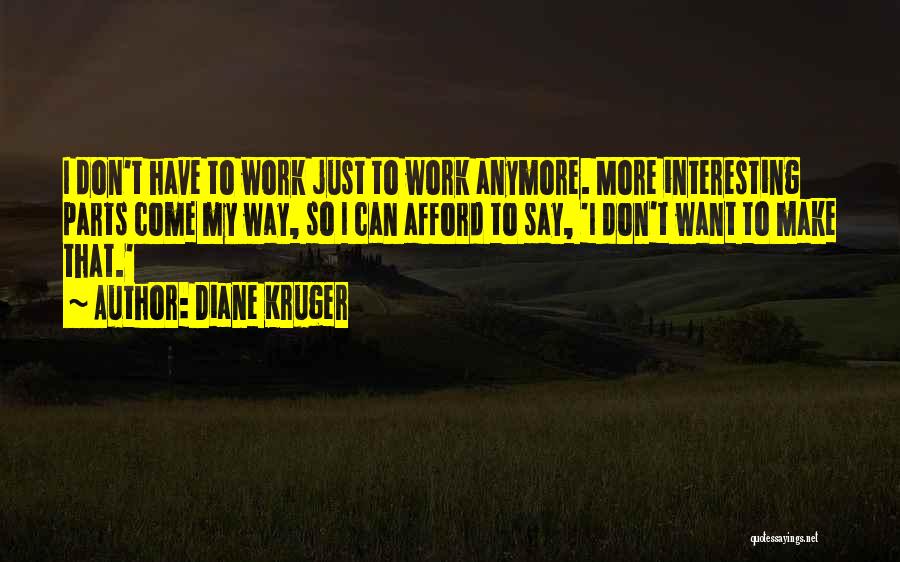 Diane Kruger Quotes 567174