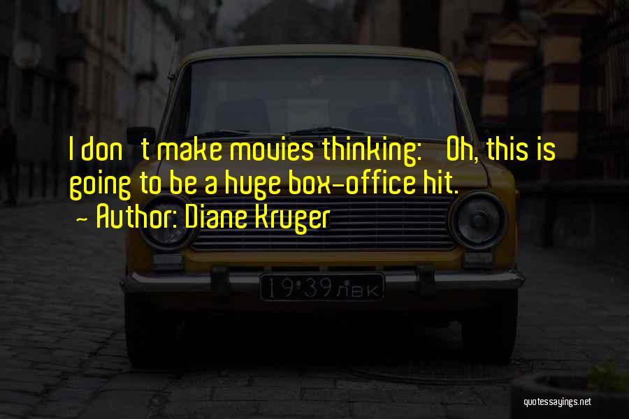 Diane Kruger Quotes 832534