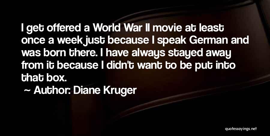 Diane Kruger Quotes 85011