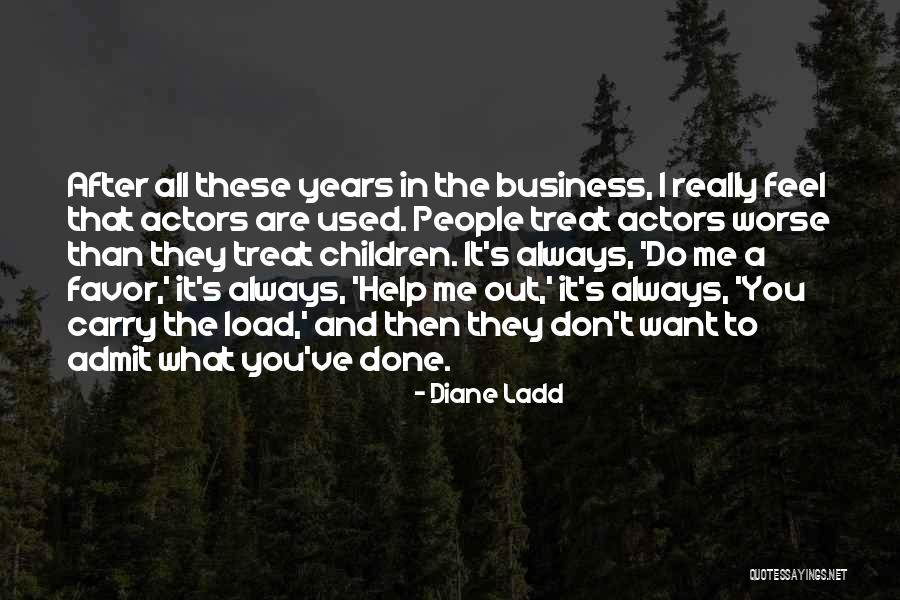Diane Ladd Quotes 2127620 Diane Ladd Quotes 2127620
