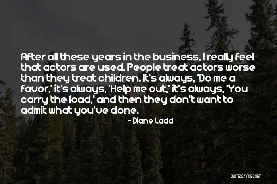 Diane Ladd Quotes 2127620