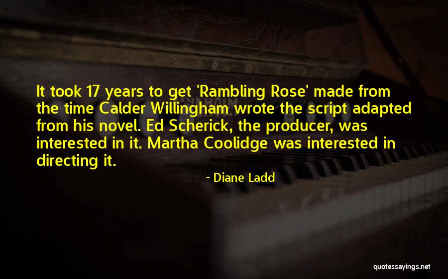 Diane Ladd Quotes 393787 Diane Ladd Quotes 393787