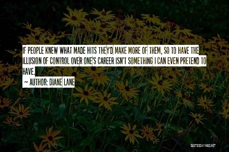 Diane Lane Quotes 1458527