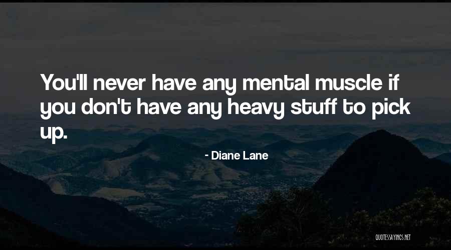 Diane Lane Quotes 1688731