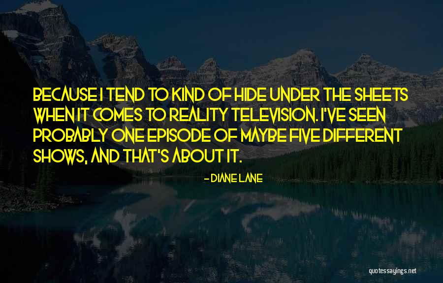 Diane Lane Quotes 710274