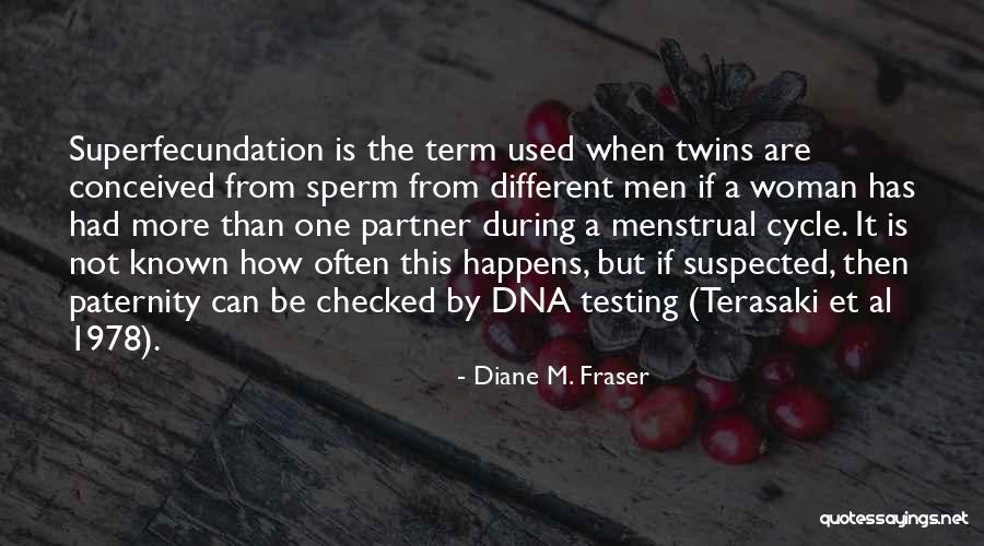 Diane M. Fraser Quotes 1802286