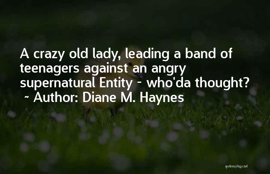 Diane M. Haynes Quotes 1450779