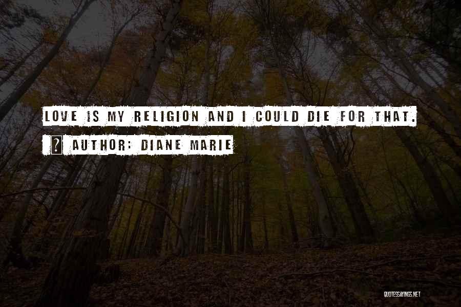 Diane Marie Quotes 1705062