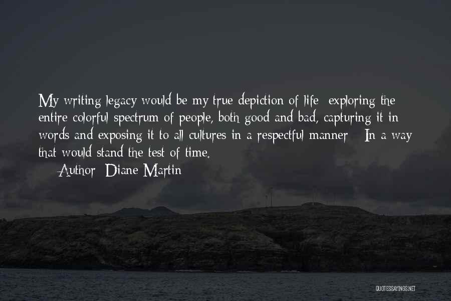 Diane Martin Quotes 1552474