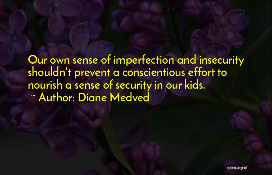 Diane Medved Quotes 1894254