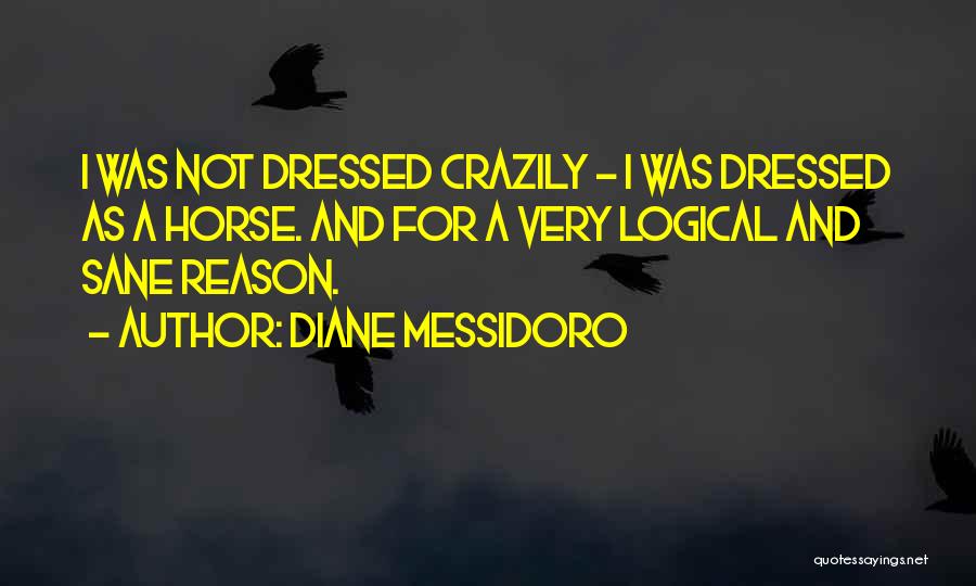 Diane Messidoro Quotes 828138