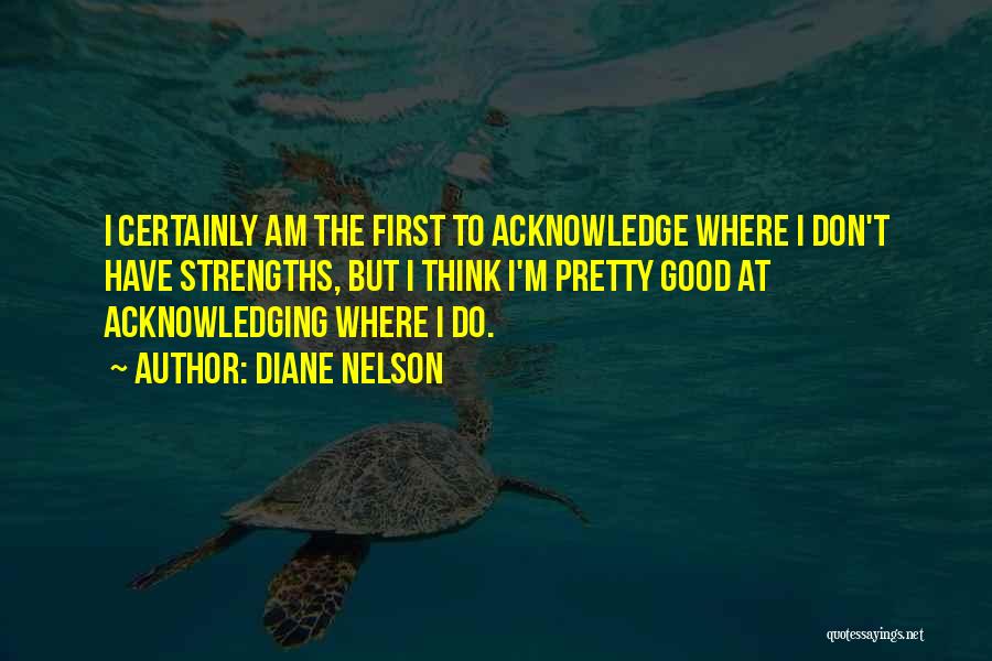 Diane Nelson Quotes 2222350