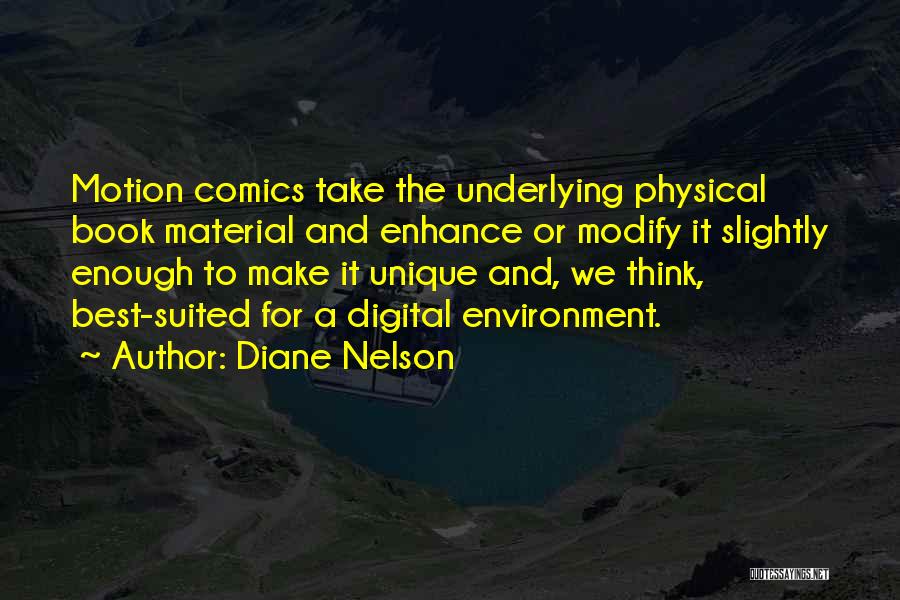Diane Nelson Quotes 942236