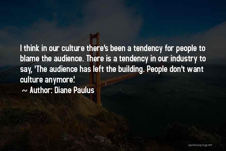 Diane Paulus Quotes 1176575