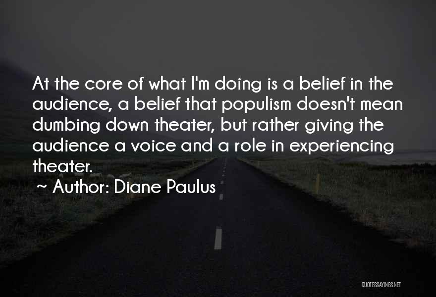 Diane Paulus Quotes 1363557