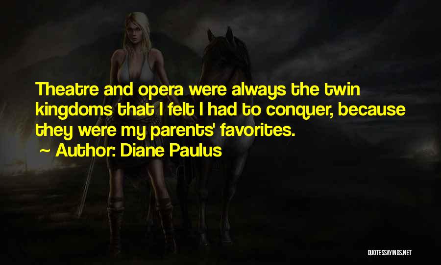 Diane Paulus Quotes 1365684