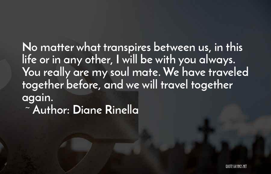 Diane Rinella Quotes 2164986