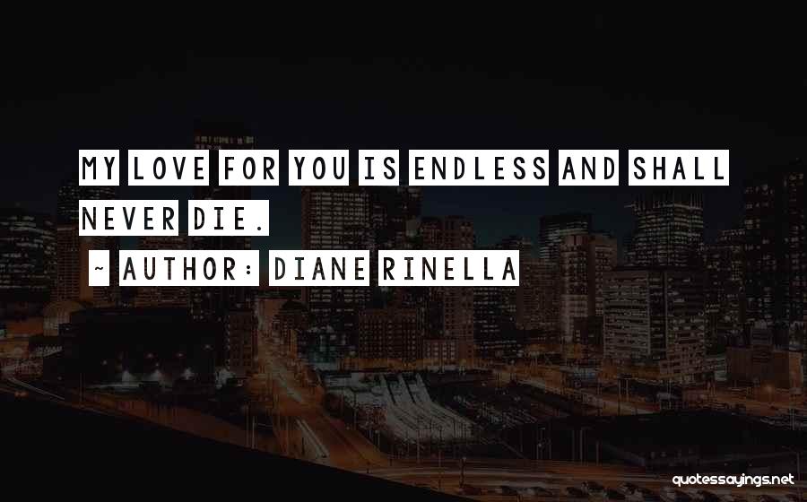 Diane Rinella Quotes 654144