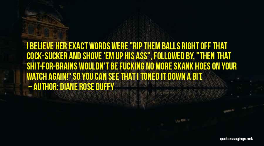 Diane Rose Duffy Quotes 1167275