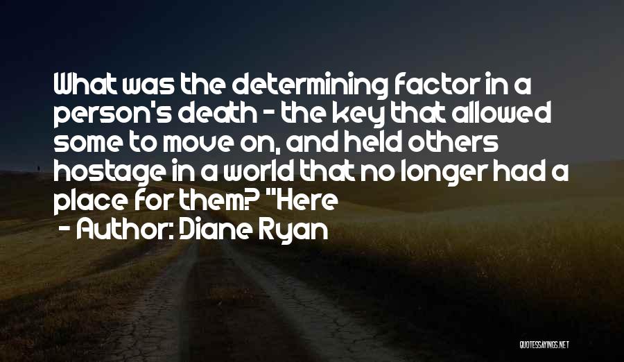 Diane Ryan Quotes 524286