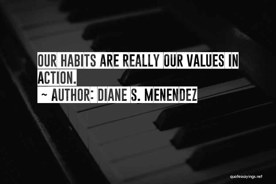 Diane S. Menendez Quotes 1090453