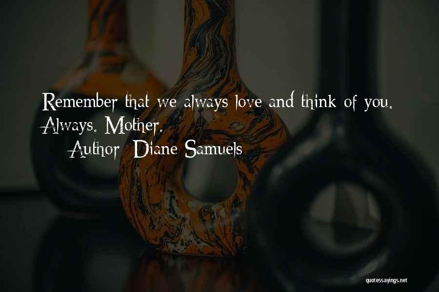 Diane Samuels Quotes 1887054