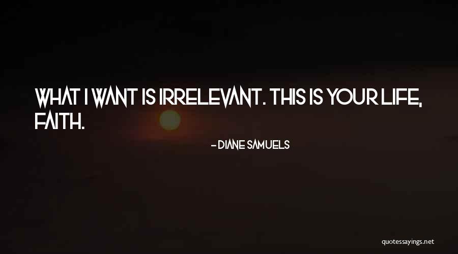 Diane Samuels Quotes 2165100 Diane Samuels Quotes 2165100