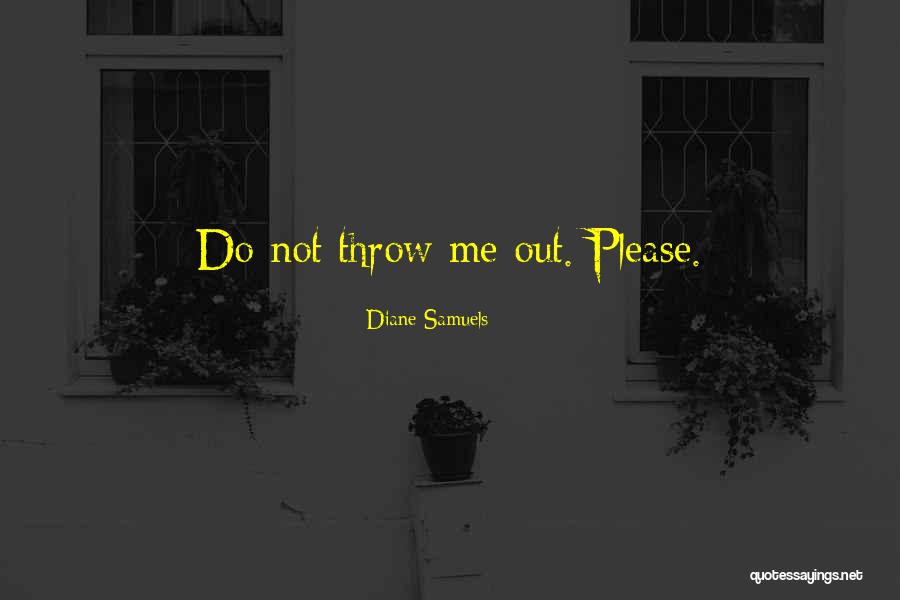 Diane Samuels Quotes 639939 Diane Samuels Quotes 639939