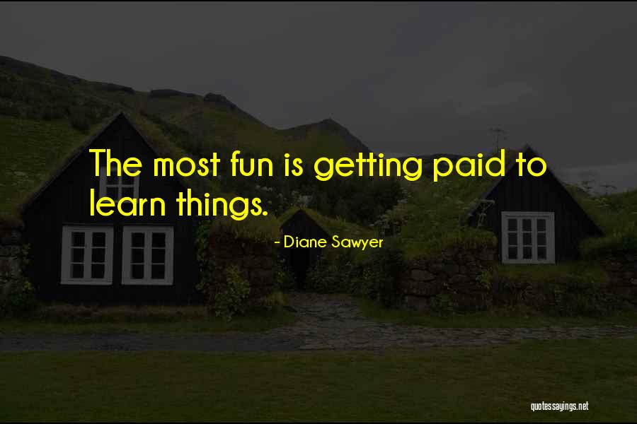 Diane Sawyer Quotes 2123220