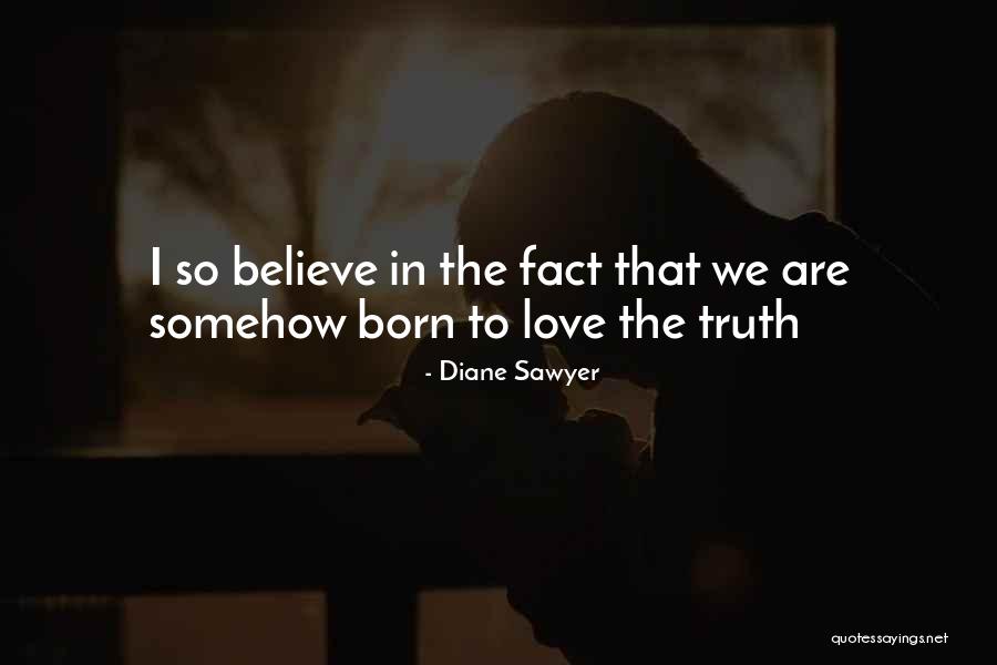 Diane Sawyer Quotes 950723 Diane Sawyer Quotes 950723