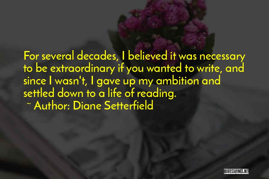 Diane Setterfield Quotes 1007343