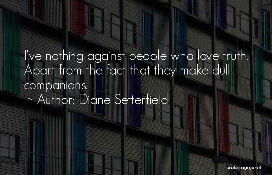 Diane Setterfield Quotes 1213266