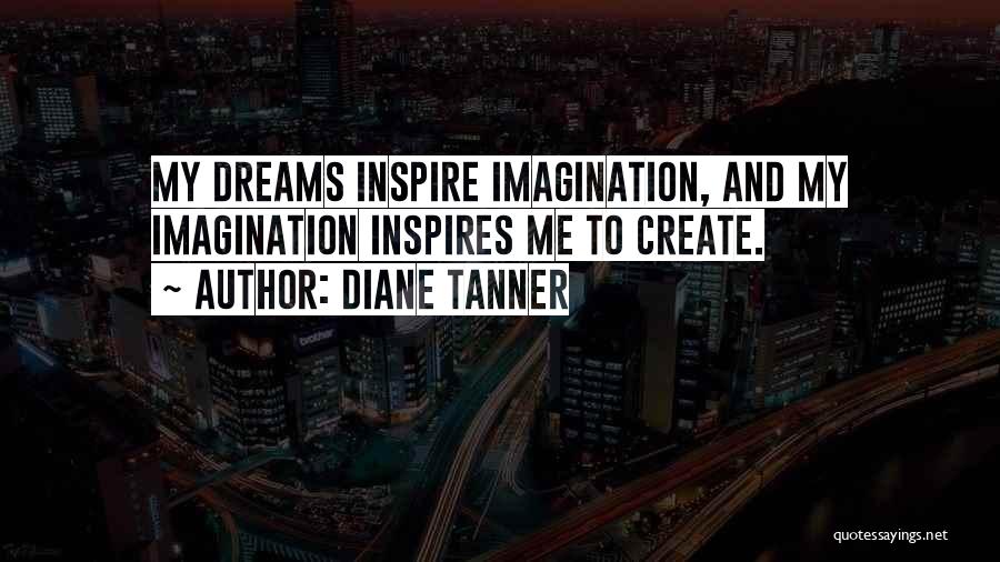 Diane Tanner Quotes 205473