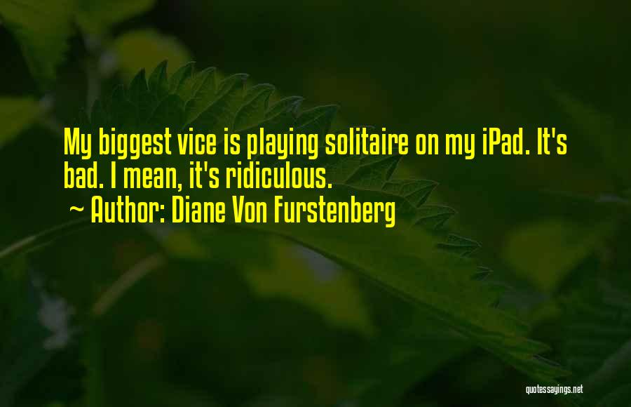 Diane Von Furstenberg Quotes 1815236