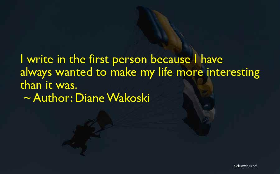 Diane Wakoski Quotes 1252418