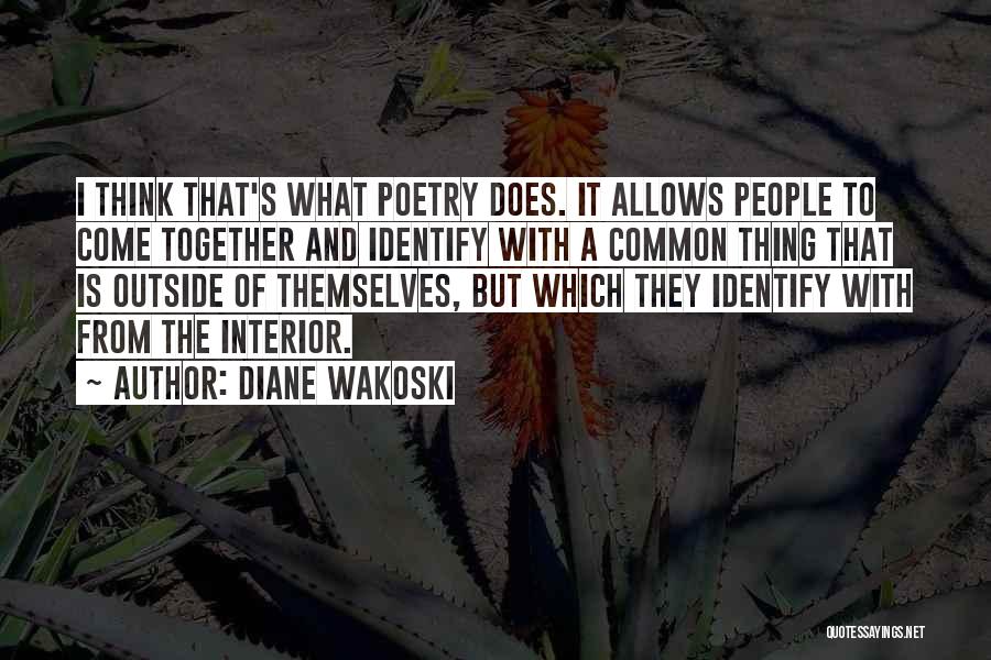 Diane Wakoski Quotes 2123951
