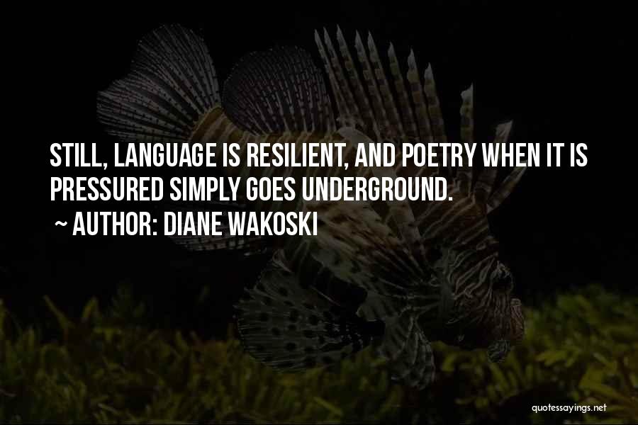 Diane Wakoski Quotes 270027