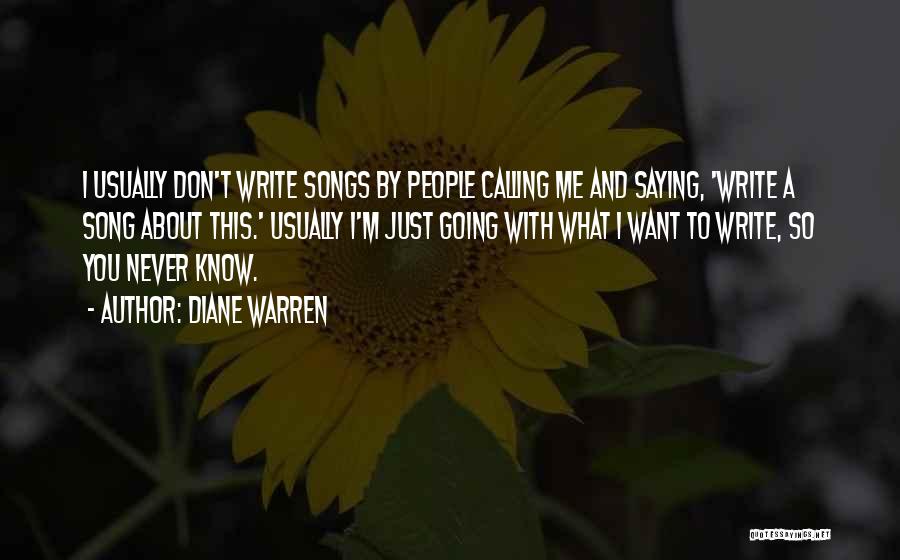 Diane Warren Quotes 1175770