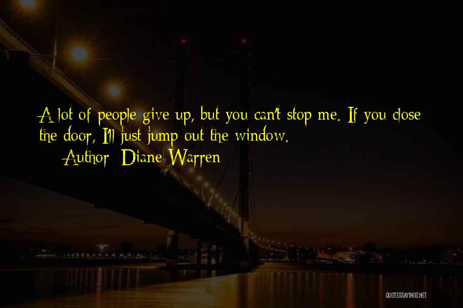 Diane Warren Quotes 2064219