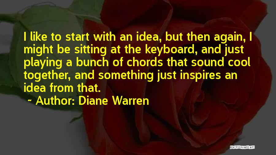 Diane Warren Quotes 218589