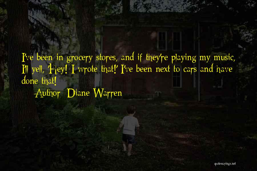 Diane Warren Quotes 891619