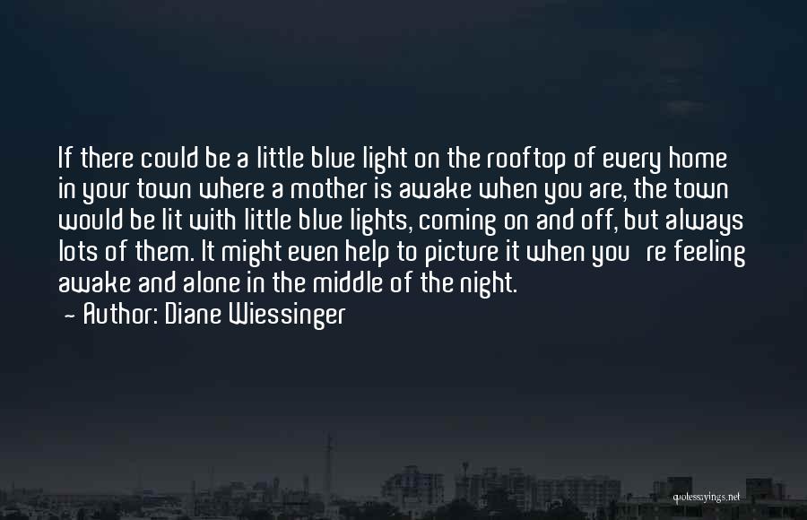 Diane Wiessinger Quotes 2062258