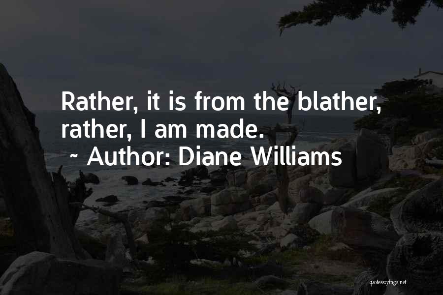 Diane Williams Quotes 741607