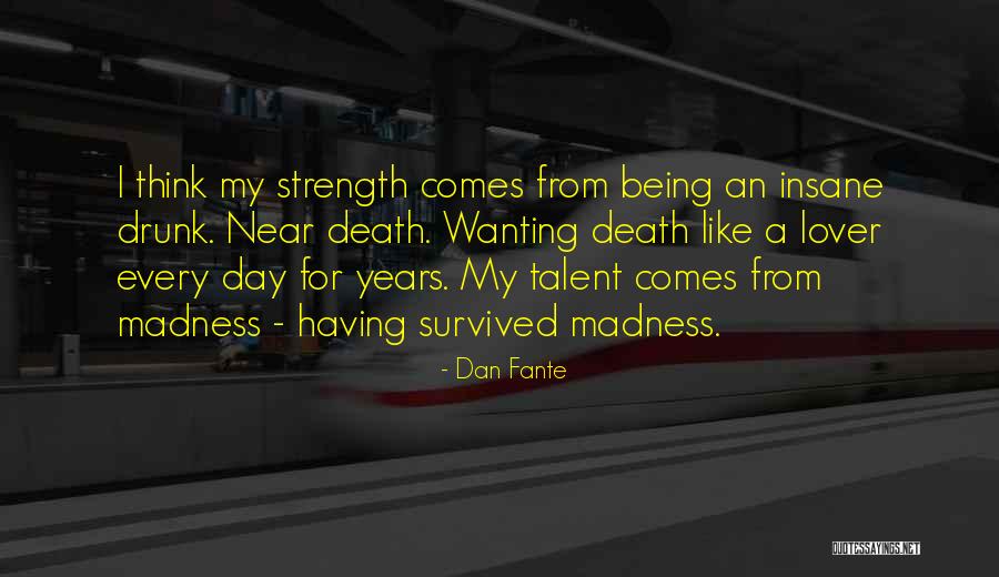 Dianetti Height Quotes By Dan Fante Dianetti Height Quotes By Dan Fante